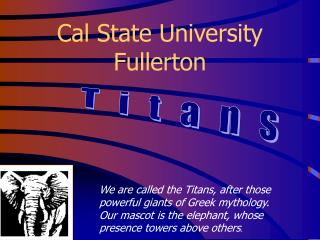 Cal State University Fullerton