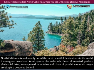 Enjoy Hiking Trails in North California where you can witness its glorious Mountains