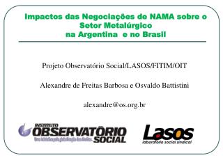 Impactos das Negociações de NAMA sobre o Setor Metalúrgico na Argentina e no Brasil