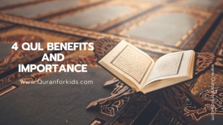 Importance And Reciting Benefits Of 4 Quls