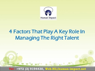 4 Factors That Play A Key Role In Managing The Right Talent