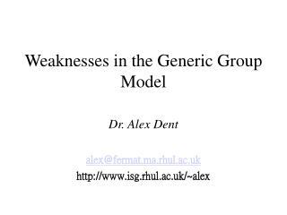 Weaknesses in the Generic Group Model