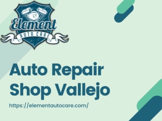 Automotive Repair Vallejo