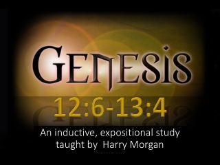Abram's Lie - Genesis 12:6-13