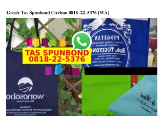 Grosir Tas Spunbond Cirebon O818•22•5376[wa]