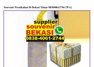 Souvenir Pernikahan Di Bekasi Timur 0838~4061~2744[wa]