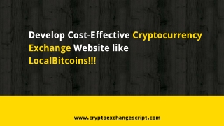 Cost To Develop A Crypto Exchange Platform Like LocalBitcoins!