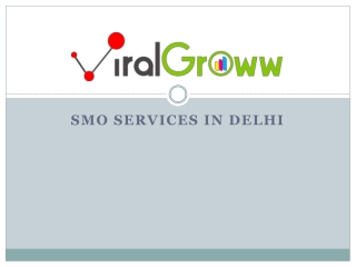 VIRAL GROWW BEST SMO COMPANY IN DELHI