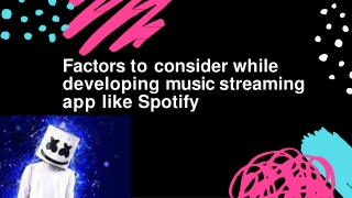 Factors to consider while developing music streaming app like Spotify