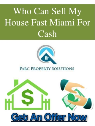 Who Can Sell My House Fast Miami For Cash