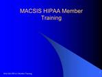 MACSIS HIPAA Member Training