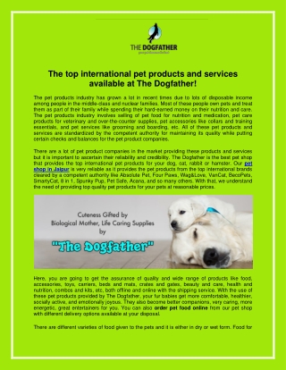 The top international pet products and services available at The Dogfather!