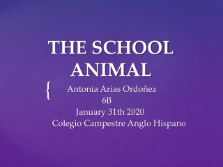 Antonia Arias Ordóñez - THE ANIMAL SCHOOL