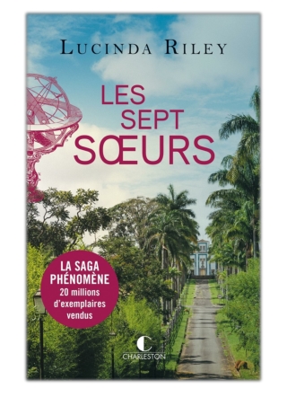 [PDF] Free Download Les Sept Sœurs By Lucinda Riley