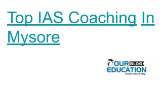 Top IAS Coaching in Mysore