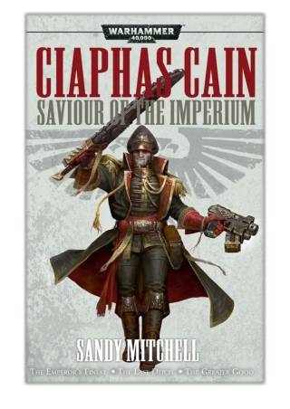 [PDF] Free Download Saviour Of The Imperium By Sandy Mitchell