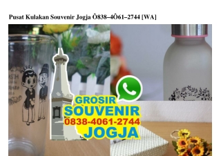 Pusat Kulakan Souvenir Jogja 083840612744[wa]