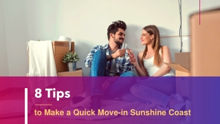 How to Make a Quick Move-in Sunshine Coast