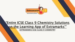 Entire ICSE Class 9 Chemistry Solutions on the Learning App of Extramarks
