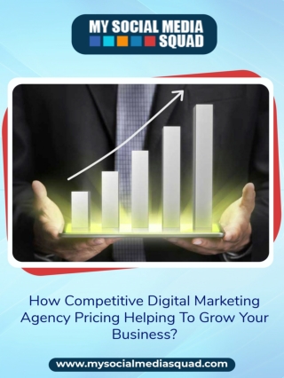 How Competitive Digital Marketing Agency Pricing Helping To Grow Your Business?