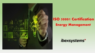 ISO 50001 Certification - Energy Management | Ibex Systems