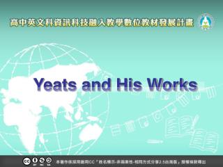 Yeats and His Works