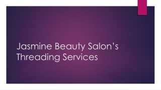 Jasmeen Beauty Salon's Threading Services