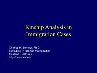 Kinship Analysis in Immigration Cases