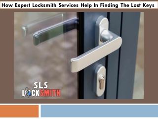 How Expert Locksmith Services Help In Finding The Lost Keys