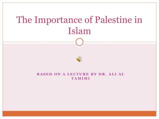 The Importance of Palestine in Islam