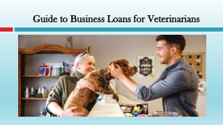 Guide to Business Loans for Veterinarians