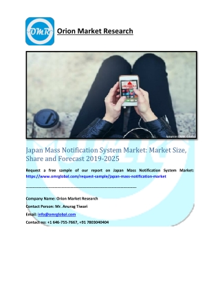 Japan Mass Notification System Market: Market Size, Share and Forecast 2019-2025