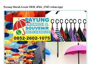 Payung Murah Grosir Ô838–4Ô61–274Ô[wa]