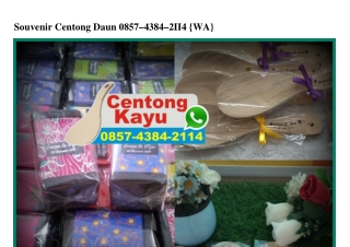 Souvenir Centong Daun 0857 4384 2114[wa]