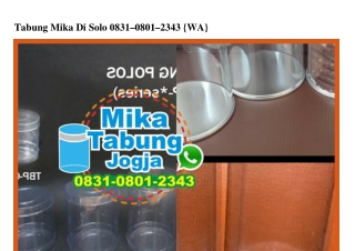 Tabung Mika Di Solo O831•O8O1•2343[wa]