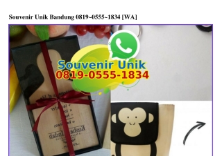 Souvenir Unik Bandung 0819·0555·1834[wa]