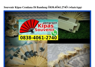 Souvenir Kipas Cendana Di Bandung 0838~4061~2740[wa]