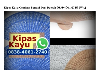 Kipas Kayu Cendana Berasal Dari Daerah Ô8384Ô61274Ô[wa]