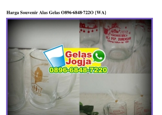 Harga Souvenir Alas Gelas 0896_6848_7220[wa]