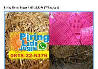 Piring Rotan Bogor Ö8I8_22_5376[wa]