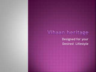 vihaan heritage flats