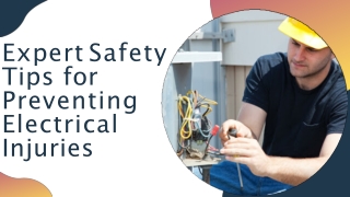 Expert Safety Tips for Preventing Electrical Injuries