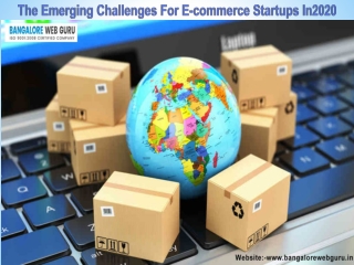 The Emerging Challenges For E-commerce Startups In 2020