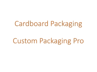 Cardboard Packaging