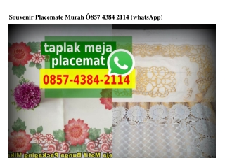 Souvenir Placemate Murah 0857·4384·2114[wa]