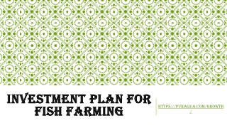 Investment plan for fish farming