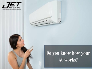 Do you know how your AC works?