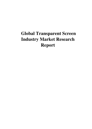 Global_Transparent_Screen_Markets-Futuristic_Reports