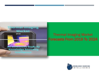 A complete study on Thermal Imaging market