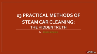 03 Practical Methods of Steam Car Cleaning: The Hidden Truth